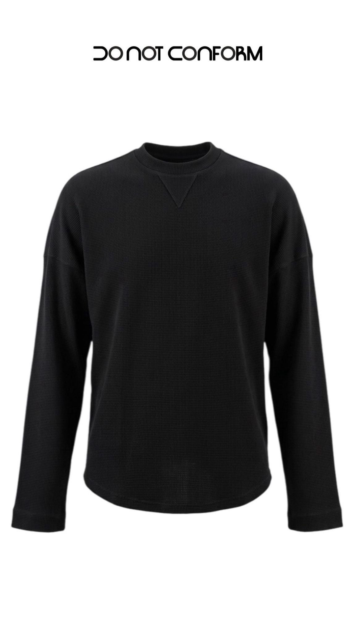 Long Sleeve Do Not Conform